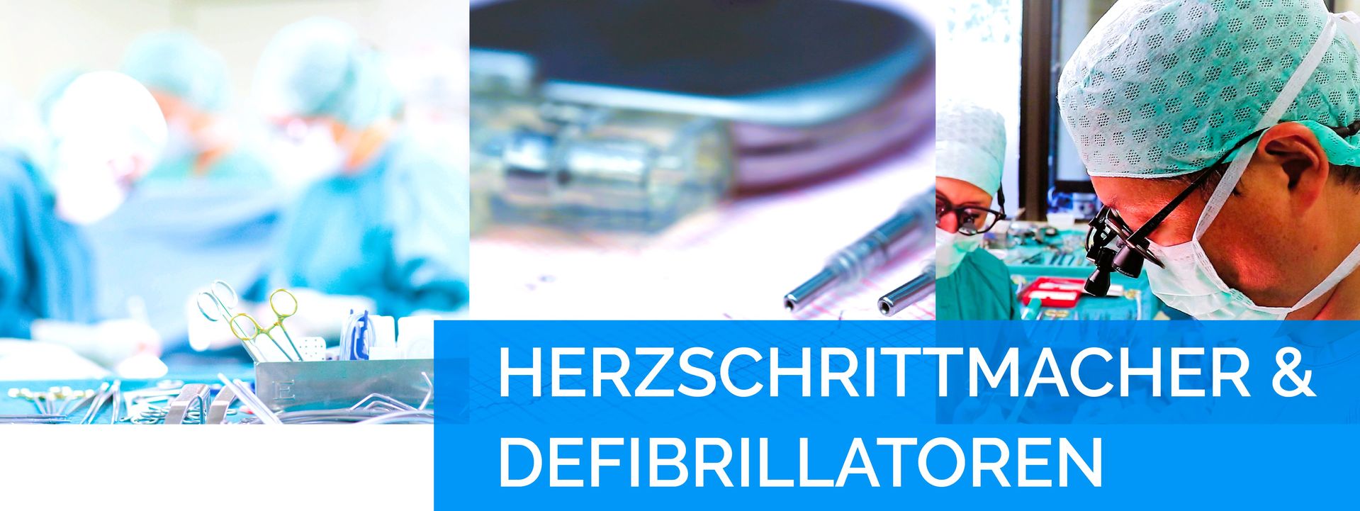 HERZSCHRITTMACHER UND DEFIBRILLATOREN